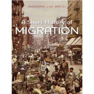 A Short History of Migration