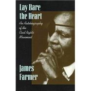 Lay Bare the Heart