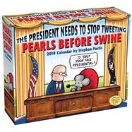 Pearls Before Swine 2019 DaytoDay Calendar The President Needs to Stop Tweeting Pearls Before Swine 2019 DaytoDay Calendar The President Needs to Stop Tweeting