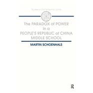 The Paradox of Power in a People's Republic of China Middle School