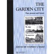 The Garden City: Past, present and future
