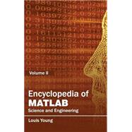 Encyclopedia of Matlab: Science and Engineering