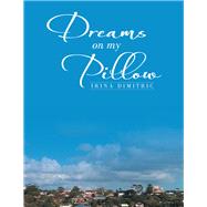 Dreams on My Pillow