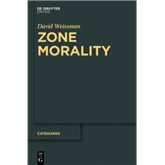 Zone Morality Zone Morality