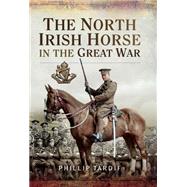 The North Irish Horse in the Great War