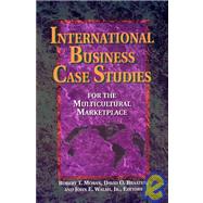International Business Case Studies for the Multicultural Marketplace