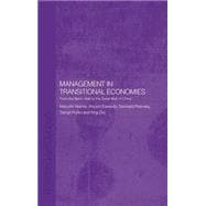 Management in Transitional Economies: From the Berlin Wall to the Great Wall of China