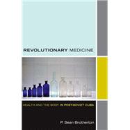 Revolutionary Medicine