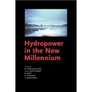 Hydropower in the New Millennium: Proceedings of the 4th International Conference Hydropower, Bergen