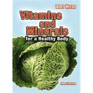 Vitamins and Minerals for a Healthy Body