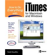 How to Do Everything with Your iTunes for Macintosh and Windows How to Do Everything with Your iTunes for Macintosh and Windows