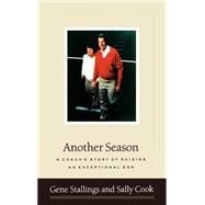 Another Season A Coach's Story of Raising an Exceptional Son