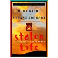 Stolen Life The Journey of a Cree Woman