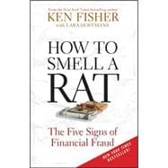 How to Smell a Rat The Five Signs of Financial Fraud