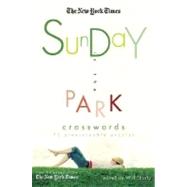 The New York Times Sunday in the Park Crosswords 75 Pleasurable Puzzles