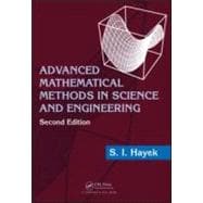 Advanced Mathematical Methods in Science and Engineering, Second Edition
