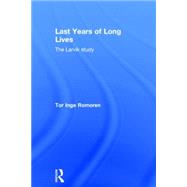 Last Years of Long Lives: The Larvik Study