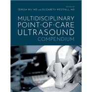 Multidisciplinary Point-of-Care Ultrasound Compendium