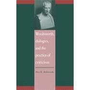 Wordsworth, Dialogics and the Practice of Criticism