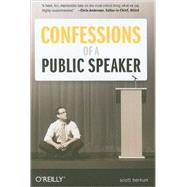 Confessions of a Public Speaker