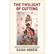 The Twilight of Cutting
