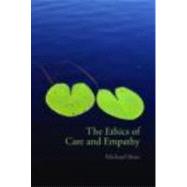 The Ethics of Care and Empathy