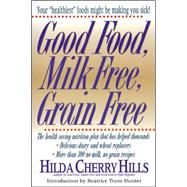 Good Food Milk Free Grain Free