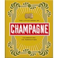 The Little Book of Champagne
