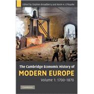 The Cambridge Economic History of Modern Europe