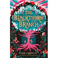 The Blackthorn Branch