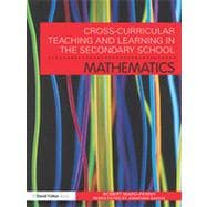 Cross-Curricular Teaching and Learning in the Secondary School... Mathematics