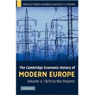 The Cambridge Economic History of Modern Europe