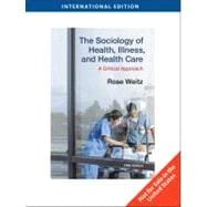 The Sociology of Health, Illness, and Health Care: A Critical Approach