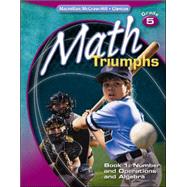 Math Triumphs, Grade 5, Student Study Guide, Book 1: Number and Operations and Algebra