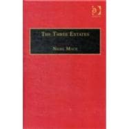 The Three Estates: A Pleasant Satire in Commendation of Virtue and in Vituperation of Vice