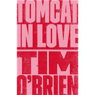 Tomcat in Love A Novel