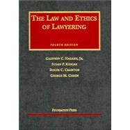 The Law And Ethics Of Lawyering