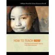 How to Teach Now : Five Keys to Personalized Learning in the Global Classroom
