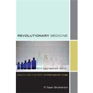 Revolutionary Medicine