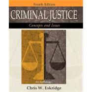 Criminal Justice: Concepts and Issues An Anthology