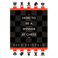 How to Be a Winner at Chess