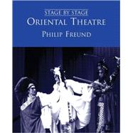 Oriental Theatre Stage By Stage Volume II