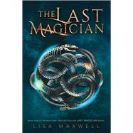 The Last Magician (Bk. 1)