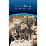 Food and Drink A Book of Quotations