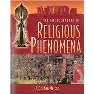 The Encyclopedia of Religious Phenomena
