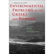 Environmental Problems of the Greeks and Romans