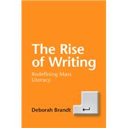 The Rise of Writing