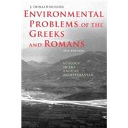 Environmental Problems of the Greeks and Romans