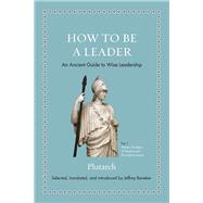 How to Be a Leader