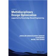 Multidisciplinary Design Optimization Supported by Knowledge Based Engineering